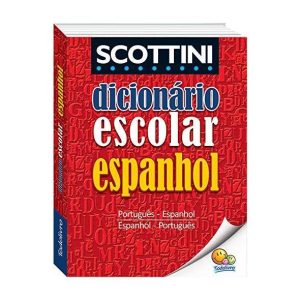 Dicionário Espanhol Scottini Português-Espanhol e Espanhol-Português 464 pg. - Todolivro